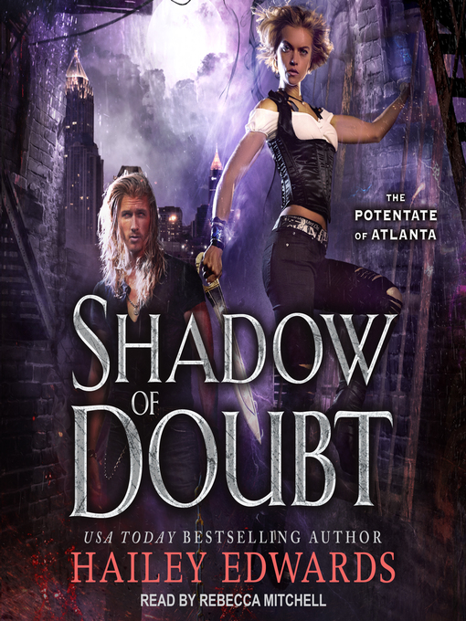 Title details for Shadow of Doubt by Hailey Edwards - Available